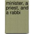 Minister, a Priest, and a Rabbi