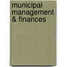 Municipal Management & Finances by Richard Neal