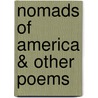 Nomads of America & Other Poems by Danny Wade Sheffield