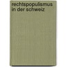 Rechtspopulismus in Der Schweiz door J�rg B�hmer