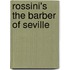 Rossini's the Barber of Seville