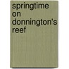 Springtime on Donnington's Reef door Henrietta Benjamin