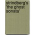 Strindberg's 'The Ghost Sonata'