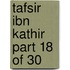 Tafsir Ibn Kathir Part 18 of 30