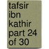 Tafsir Ibn Kathir Part 24 of 30