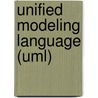 Unified Modeling Language (Uml) by Henrich R. Greve