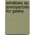 Windows Xp Annoyances for Geeks