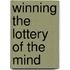 Winning the Lottery of the Mind
