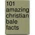 101 Amazing Christian Bale Facts