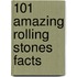 101 Amazing Rolling Stones Facts