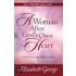 A Woman After God's Own Heart�