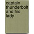 Captain Thunderbolt and His Lady