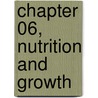 Chapter 06, Nutrition and Growth door No��L. Cameron
