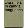 Classifiers in Kam-Tai Languages door Tian-Qiao Lu