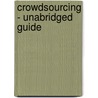 Crowdsourcing - Unabridged Guide door Walter Rose