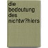 Die Bedeutung Des Nichtw�Hlers