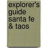Explorer's Guide Santa Fe & Taos door Sharon Niederman