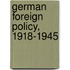 German Foreign Policy, 1918-1945