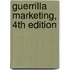 Guerrilla Marketing, 4th Edition