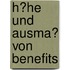 H�He Und Ausma� Von Benefits