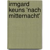 Irmgard Keuns 'Nach Mitternacht' by Thomas Grieser