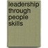 Leadership Through People Skills