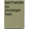 Lekt�Rehilfe Zu Christoph Hein door Jens Junek