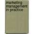 Marketing Management In Practice
