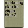 Marketing Plan for Virgin Blue 2 door Hakime Isik-Vanelli