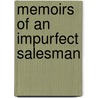 Memoirs of an Impurfect Salesman door Chip Carroll Jr