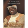 Men Possessing the Total Package by Dr Jerlette Mickie