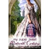 My Super Sweet Sixteenth Century door Rachel Harris