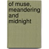 Of Muse, Meandering and Midnight by Samuel Wagan Watson