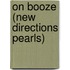 On Booze (New Directions Pearls)