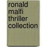 Ronald Malfi Thriller Collection by Ronald Malfi