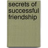 Secrets of Successful Friendship door 'Dapo Omojola