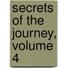 Secrets of the Journey, Volume 4 door Mike Murdock