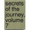 Secrets of the Journey, Volume 7 door Mike Murdock