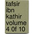 Tafsir Ibn Kathir Volume 4 0F 10