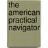 The American Practical Navigator