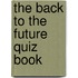 The Back to the Future Quiz Book