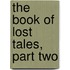 The Book of Lost Tales, Part Two