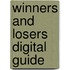 Winners and Losers Digital Guide