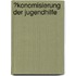 �Konomisierung Der Jugendhilfe