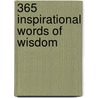 365 Inspirational Words of Wisdom door Marlon A. Greer