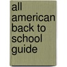 All American Back to School Guide door James Joseph