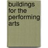 Buildings for the Performing Arts