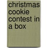 Christmas Cookie Contest in a Box door Gina Hyams