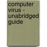 Computer Virus - Unabridged Guide door Judith Rita