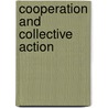 Cooperation and Collective Action door David M. Carballo